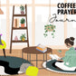 Coffee and Prayer Journal